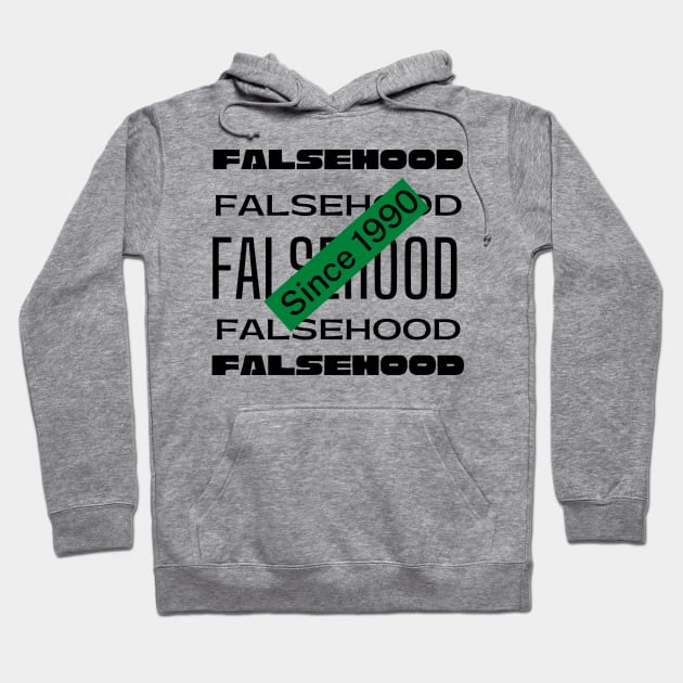 Falsehood Vibes Hoodie by Flap Creations